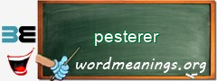 WordMeaning blackboard for pesterer